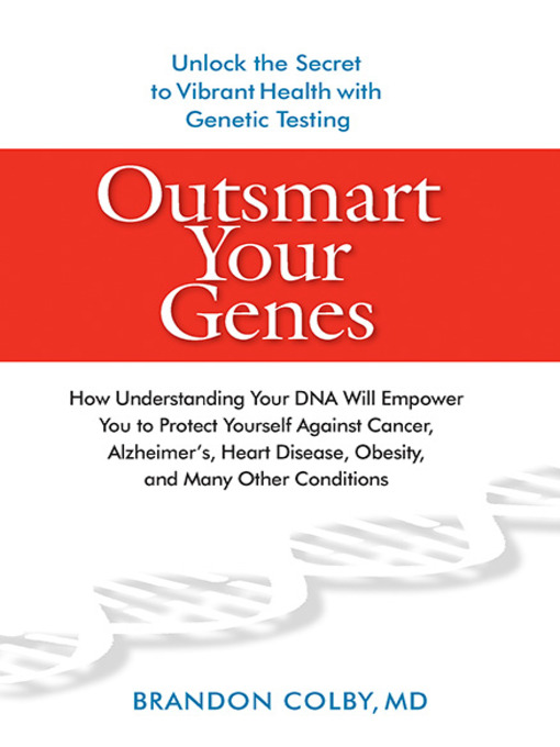 Title details for Outsmart Your Genes by Brandon Colby MD - Wait list